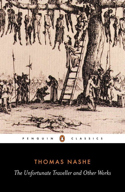 The Unfortunate Traveller and Other Works (Revised)