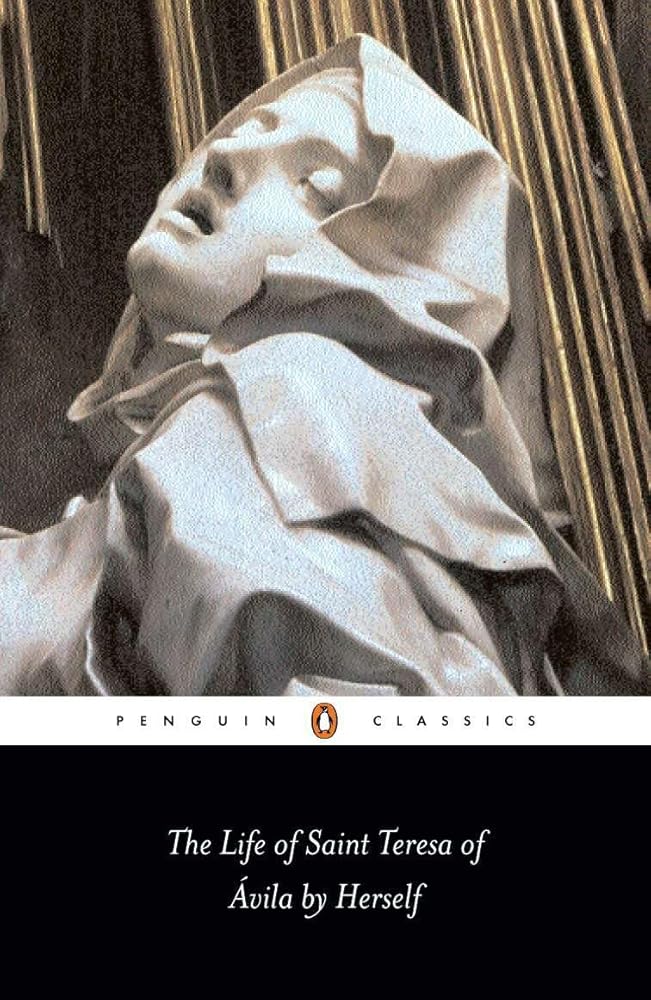 The Life of Saint Teresa of Avila by Herself (Penguin Classics) cover image