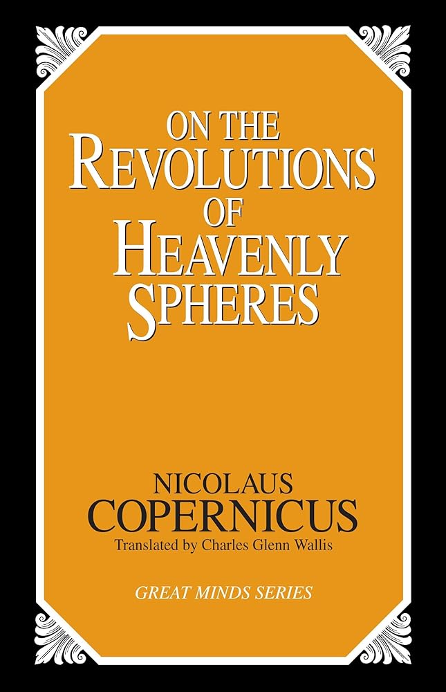 On the Revolutions of Heavenly Spheres (Great Minds Series) cover image