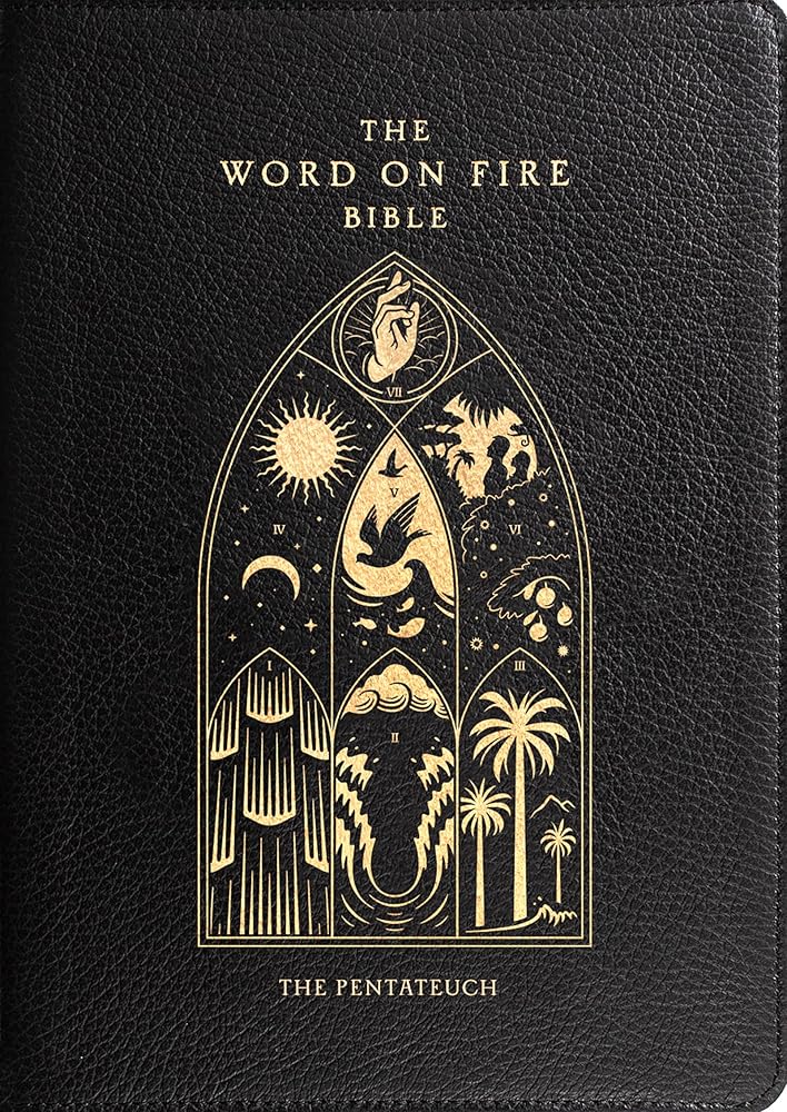 The Word on Fire Bible (Volume III): The Pentateuch (Leather) (Word on Fire Bible Series) cover image