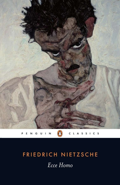 Ecce Homo: How One Becomes What One Is--Revised Edition (Revised)