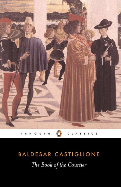 The Book of the Courtier (Revised)