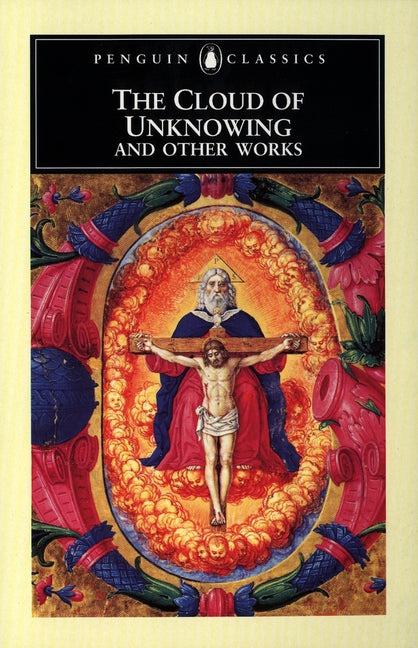 The Cloud of Unknowing and Other Works (Revised)
