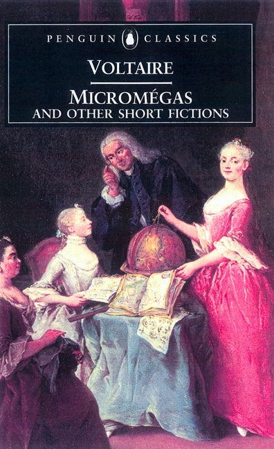 Micromegas and Other Short Fictions (Revised)