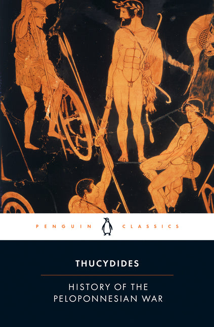 The History of the Peloponnesian War: Revised Edition (Revised)