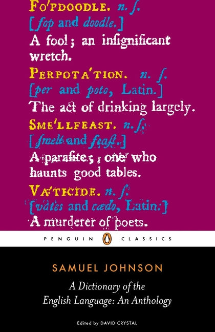 A Dictionary of the English Language: An Anthology
