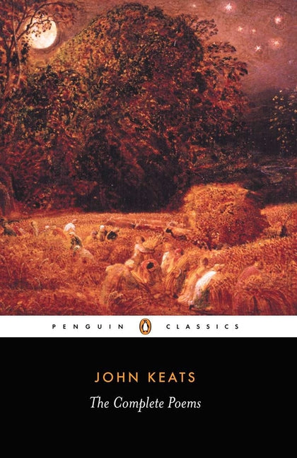 The Complete Poems: Second Edition (Second Edition, Revised)