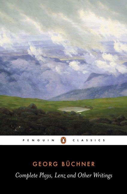 Complete Plays Lenz and Other Writings (Revised)